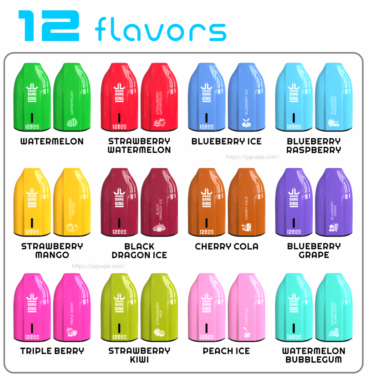 Graphic titled '12 flavors' showing a 3x4 grid of colorful Bang King vape pods with labeled flavors: Watermelon, Strawberry Watermelon, Blueberry Ice, Blueberry Raspberry, Strawberry Mango, Black Dragon Ice, Cherry Cola, Blueberry Grape, Triple Berry, Strawberry Kiwi, Peach Ice, and Watermelon Bubblegum.