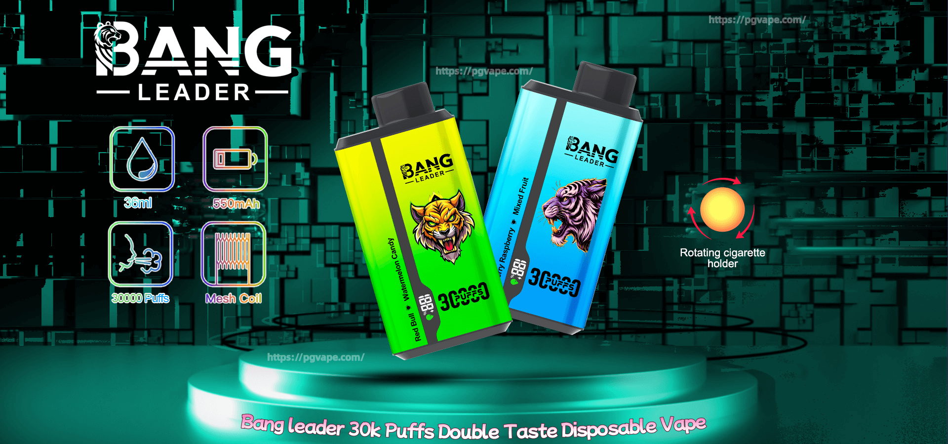 Deux appareils de vapotage jetables aux couleurs vives – un vert fluo et un bleu cyan – chacun avec une illustration féline rugissante et la marque ' BANG LEADER ', flottant au-dessus d'un piédestal bleu sarcelle brillant sur un fond géométrique, avec des icônes à proximité montrant 36 ml, 550 mAh, 30 000 bouffées, une bobine en maille et un graphique de porte-cigarette rotatif.