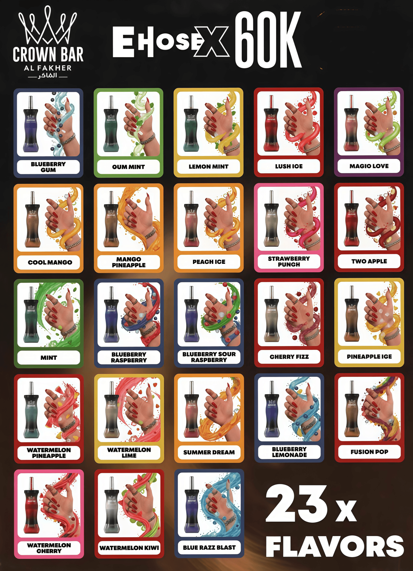 Promotional poster for Crown Bar E-HoseX 60K showing 23 flavor cards with bottle images and splash graphics in bright colored frames.