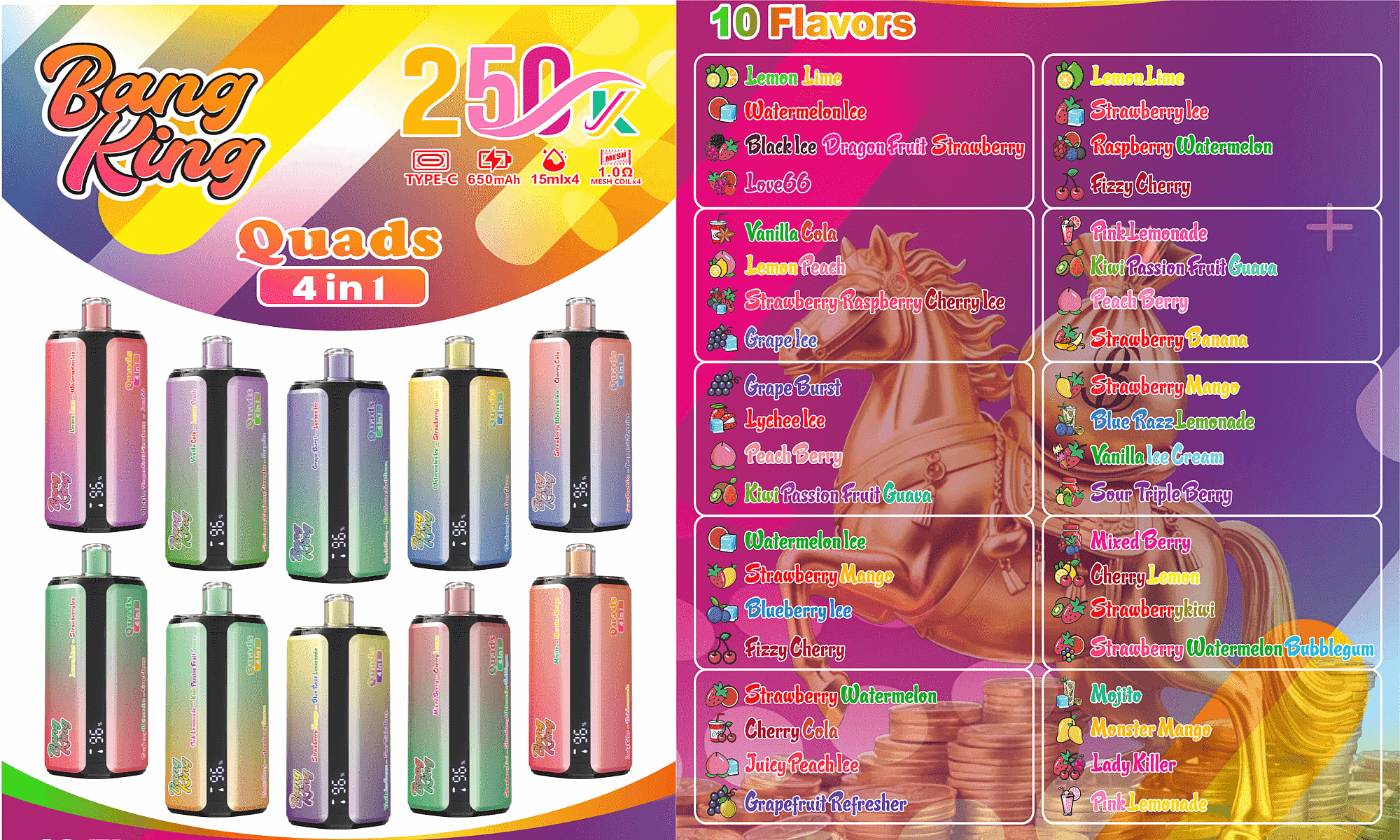 Bright Bang King Quads 4 in 1 banner with colorful bottles and a right-side panel listing 10 flavors.