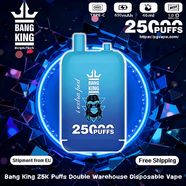 Promotional image of a blue Bang King disposable vape device with crown logo centered on a shattered neon-blue background, marked 25,000 puffs and showing icons for Type-C charging, 650 mAh battery, 46 ml e-liquid and 1.0 Ω mesh coil, with banners noting Shipment from EU and Free Shipping.