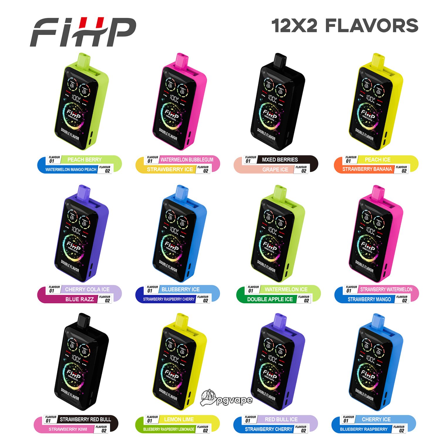 Advertisement showing the FIHP logo and “12X2 FLAVORS” headline above a 4x3 grid of 12 colorful rectangular vape devices with small mouthpieces and touchscreen-style fronts, each paired with a dual-flavor label beneath and a pgvape logo at the bottom.