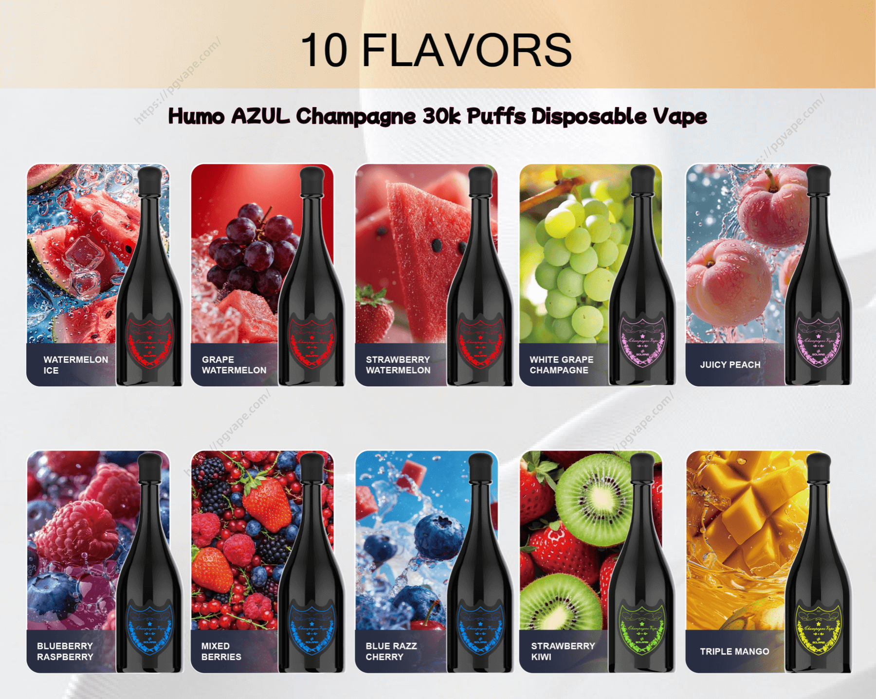 「10 FLAVORS」と題されたプロモーション ポスターでは、Humo AZUL とラベル付けされた 10 個の黒いシャンパン ボトルの使い捨て VAPE が示されており、それぞれがカラフルなフルーツの背景の上に表示され、フレーバーのラベルが付けられています: スイカ アイス、グレープ スイカ、ストロベリー スイカ、ホワイト グレープ シャンパン、ジューシー ピーチ、ブルーベリー ラズベリー、ミックス ベリー、ブルー ラズ チェリー、ストロベリー キウイ、トリプル マンゴー。.